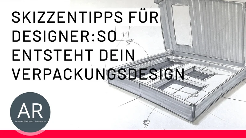 Verpackungsdesign – Von der Skizze zur marktfähigen Idee